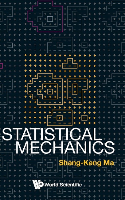 STATISTICAL MECHANICS  (B/H)