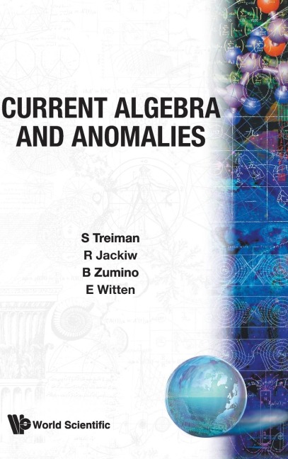 CURRENT ALGEBRA AND ANOMALIES (B/H)