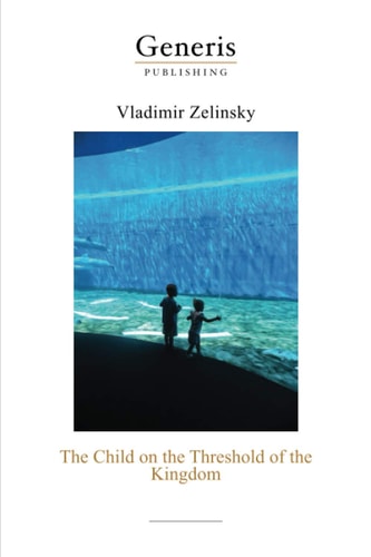 The Child on the Threshold of the Kingdom