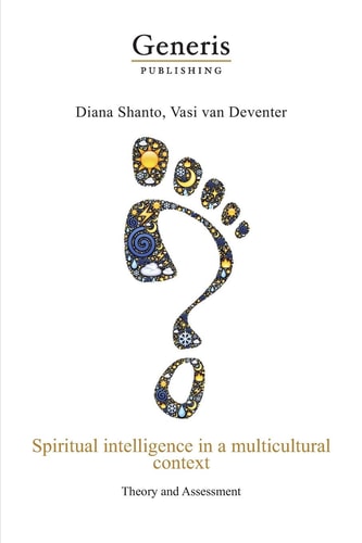 Spiritual Intelligence in a Multicultural Context : Theory and Assessment
