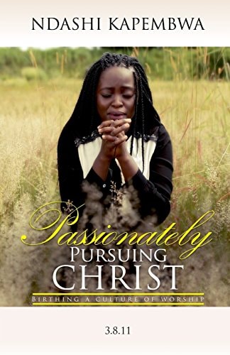 Passionately Pursuing Christ Birthing a Culture of Worship