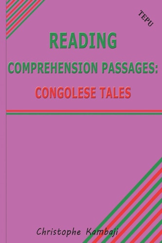 Reading Comprehension Passages Congolese Tales