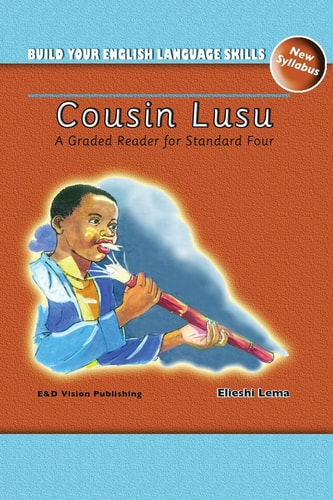Cousin Lusu A Graded Reader for Standard Four