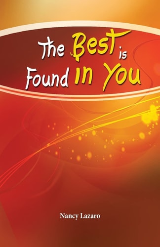 The Best is Found in You