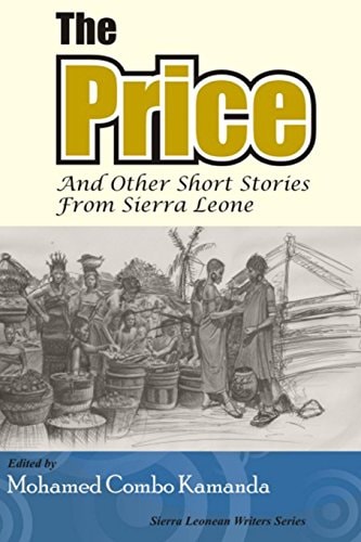 The Price and Other Stories from Sierra Leone