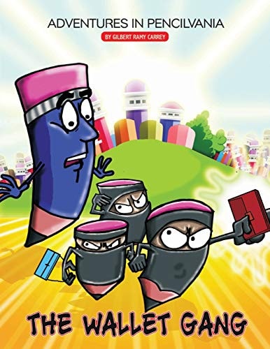 Adventures in Pencilvania The Wallet Gang