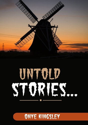 Untold Stories... . . Untold Stories...