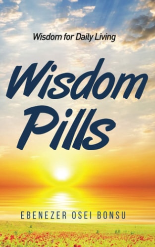 Wisdom Pills Wisdom for Daily Living