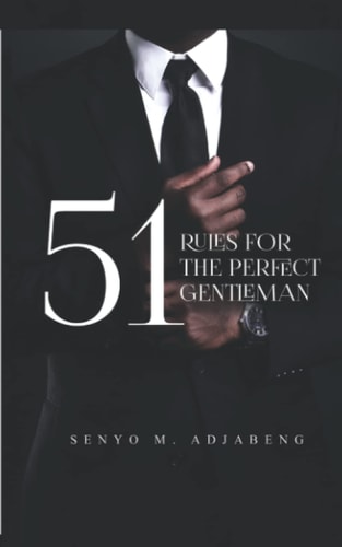 51 Rules for the Perfect Gentleman