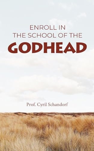 Enroll in the School of the Godhead