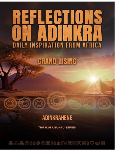 Reflections on Adinkra Grand Rising: Daily Inspiration from Africa
