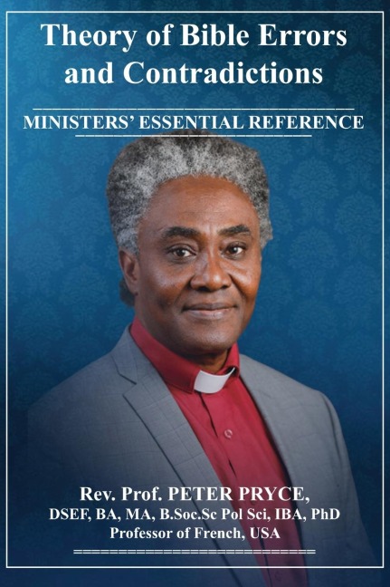 Theory of Bible Errors and contradictions: Ministers Essential Reference
