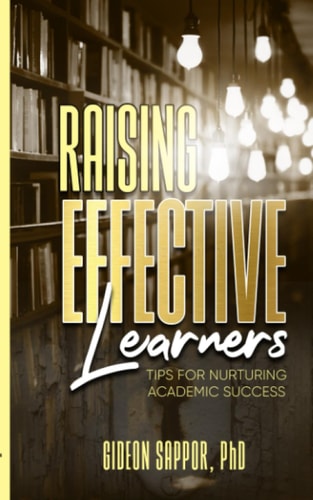 Raising Effective Learners Tips for Nurturing Academic Success