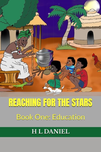 Reaching for the Stars Book One: Education