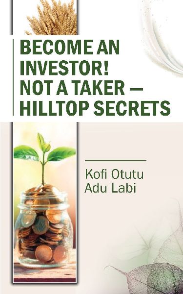 Become An Investor! Not A Taker - HillTop Secrets