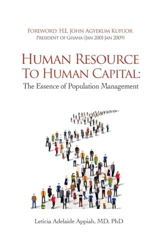 Human Resource to Human Capital The Essence of Population Management