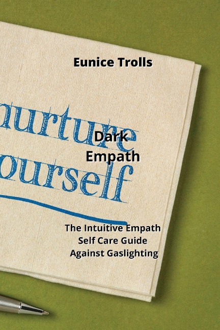 Dark Empath: Th¿ Intuitiv¿ ¿mp¿th ¿¿lf ¿¿r¿ Guid¿ ¿g¿in¿t  G¿¿lighting