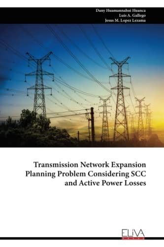 Transmission Network Expansion Planning Problem Considering SCC and Active Power Losses