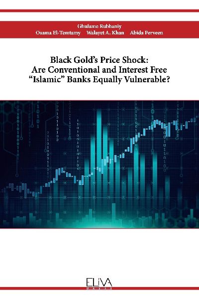 Black Golds Price Shock: Are Conventional and Interest Free Islamic Banks Equally Vulnerable?