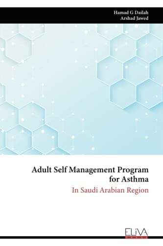 Adult Self Management Program for Asthma In Saudi Arabian Region
