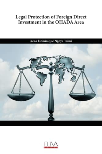 Legal Protection of Foreign Direct Investment in the OHADA Area