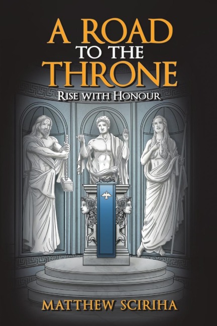 A Road to the Throne: Rise with Honour