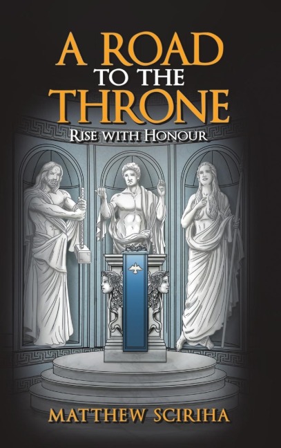 A Road to the Throne: Rise with Honour