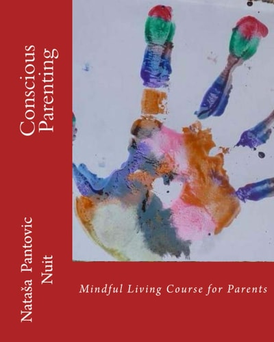 Conscious Parenting Mindful Living Course for Parents