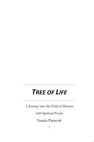 Tree of Life a Journey into the Field of Dreams