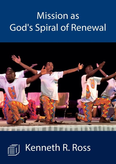 Mission as Gods Spiral of Renewal