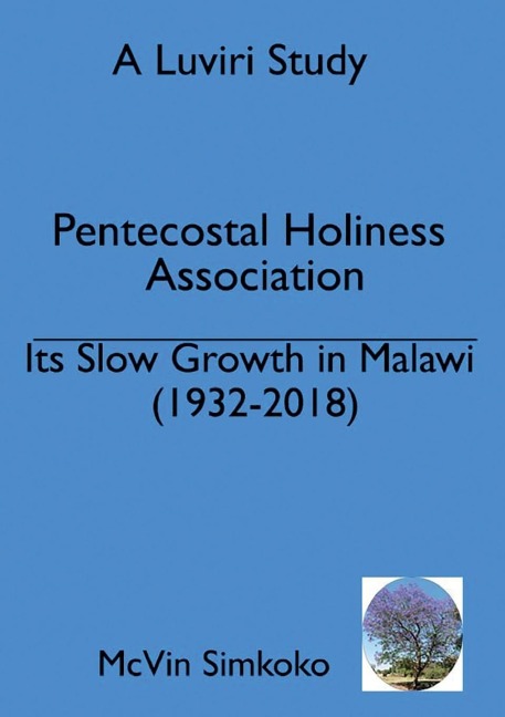 The Slow Growth of the Pentecostal Holiness Association in Malawi (1932-2018)