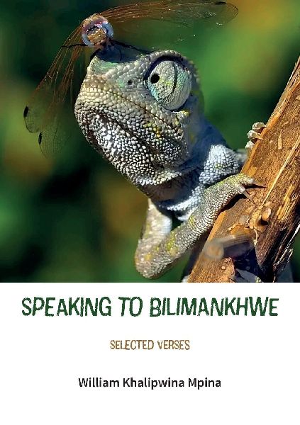 Speaking to Bilimankhwe: Selected Verses
