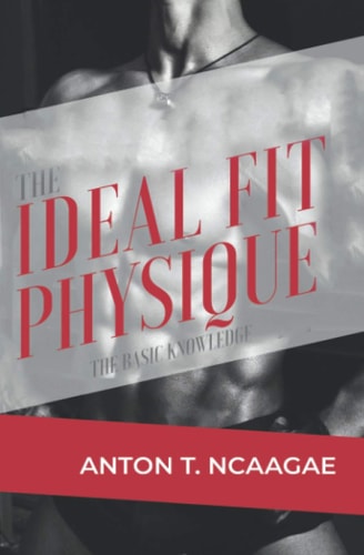 The Ideal Fit Physique The Basic Knowledge
