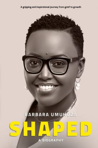 Shaped A Biography