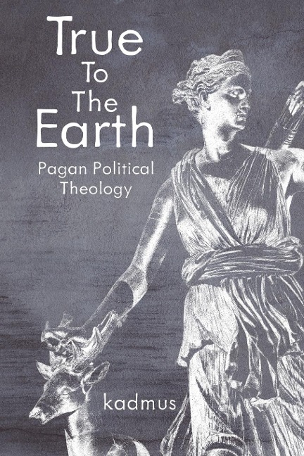 True to the Earth: Pagan Political Theology