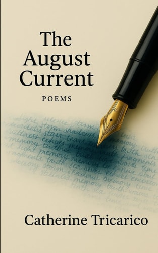 The August Current Poems