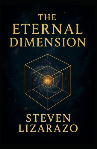 The Eternal Dimension The Reason Before Reality