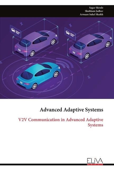 Advanced Adaptive Systems: V2V Communication in Advanced Adaptive Systems