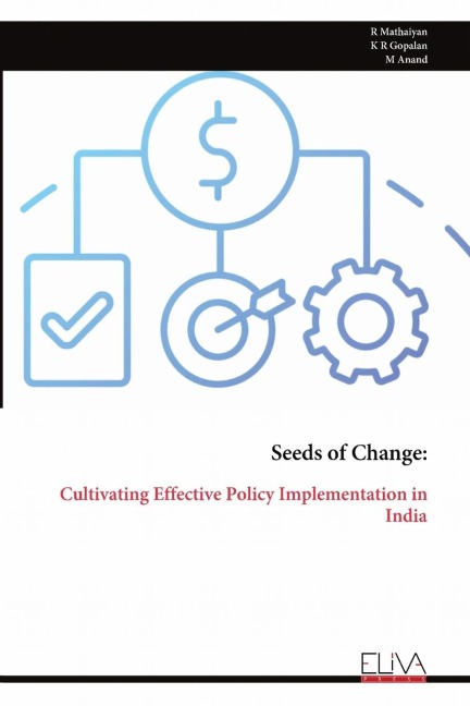 Seeds of Change: Cultivating Effective Policy Implementation in India