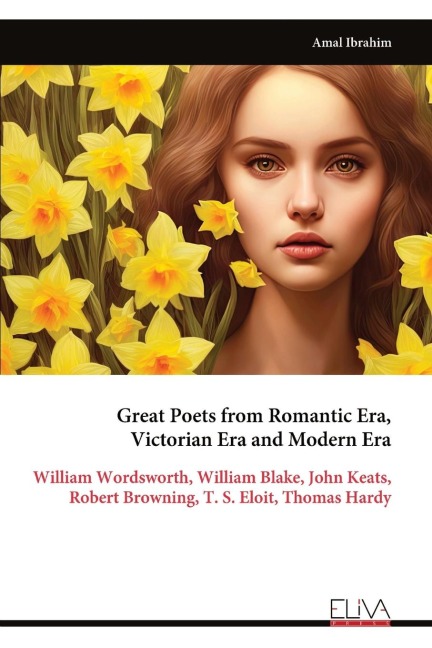 Great Poets from Romantic Era, Victorian Era and Modern Era