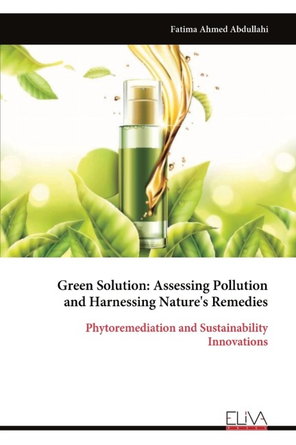 Green Solution: Assessing Pollution and Harnessing Nature's Remedies