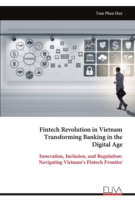 Fintech Revolution in Vietnam Transforming Banking in the Digital Age