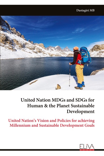 United Nation MDGs and SDGs for Human & the Planet Sustainable Development