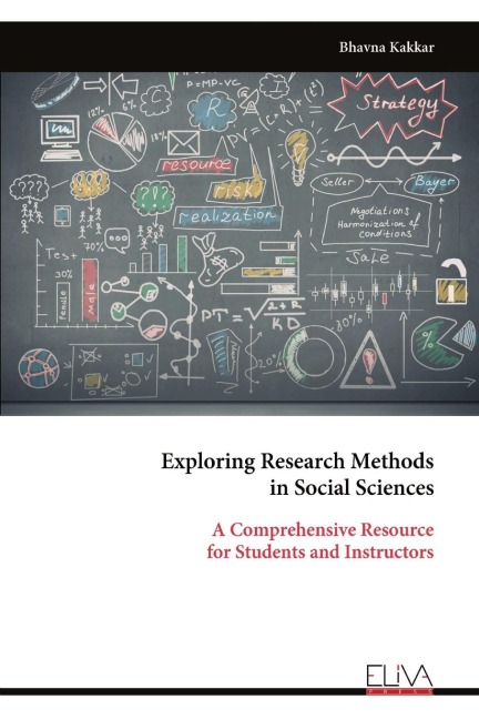 Exploring Research Methods in Social Sciences: A Comprehensive Resource for Students and Instructors