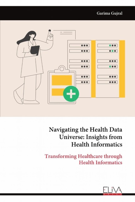 Navigating the Health Data Universe: Insights from Health Informatics