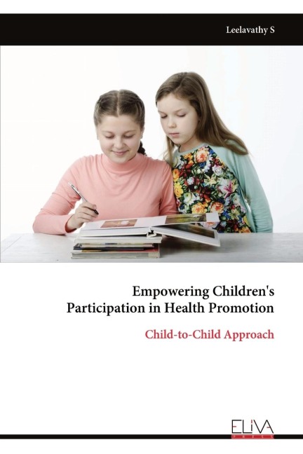 Empowering Children's Participation in Health Promotion: Child-to-Child Approach