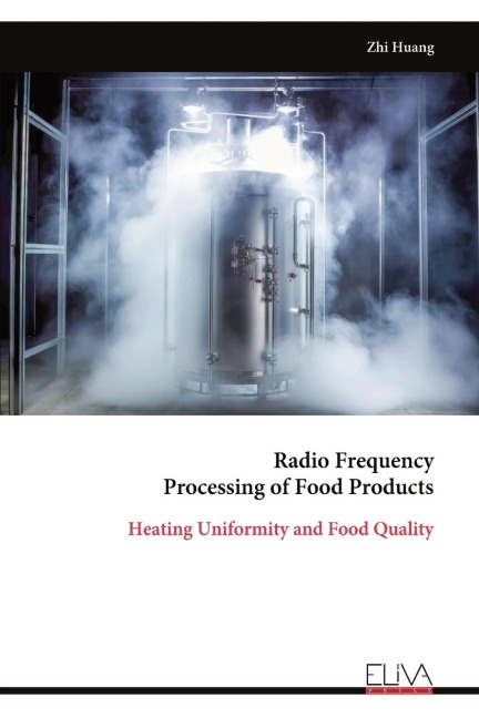Radio Frequency Processing of Food Products: Heating Uniformity and Food Quality
