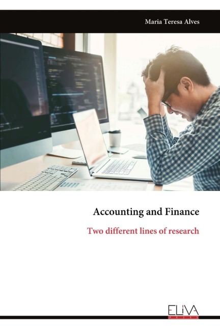 Accounting and Finance: Two different lines of research