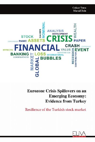 Eurozone Crisis Spillovers on an Emerging Economy: Evidence from Turkey: Resilience of the Turkish stock market