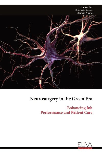 Neurosurgery in the Green Era: Enhancing Job Performance and Patient Care